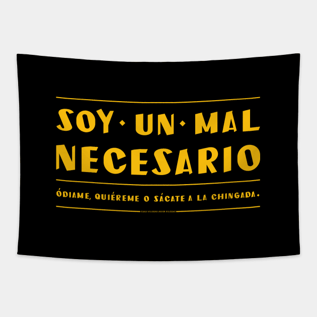 Soy un mal necesario. Quiereme. Tapestry by vjvgraphiks