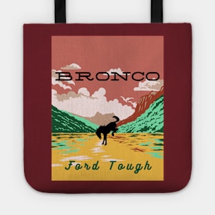 Bronco Ford Tough - Western Tote