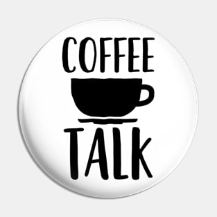 Coffee Talk Pin