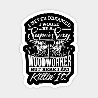 Funny Woodworker Lumberjack Design Magnet