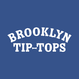 Brooklyn Tip-Tops T-Shirt