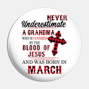 Never Underestimate A Grandma Blood Of Jesus March Pin