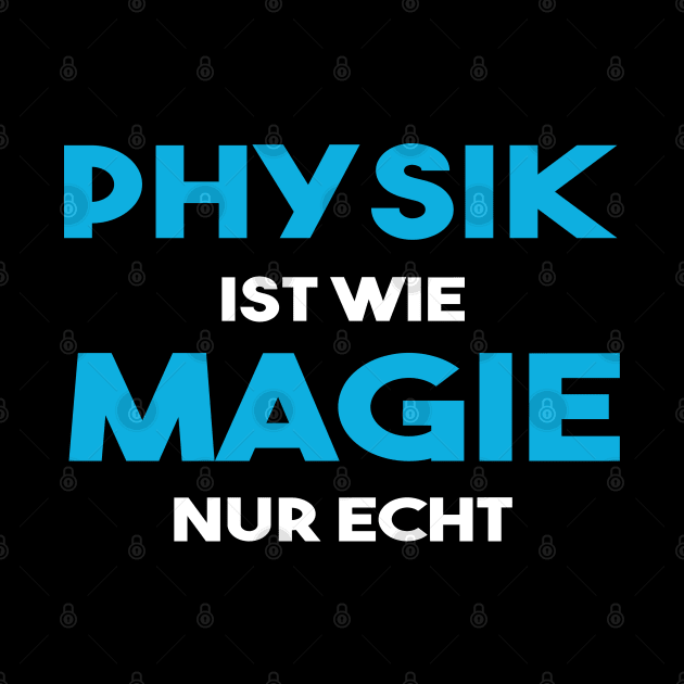 Physik Magie Wissenschaft Lehrer Student Geschenk by DP Clothing