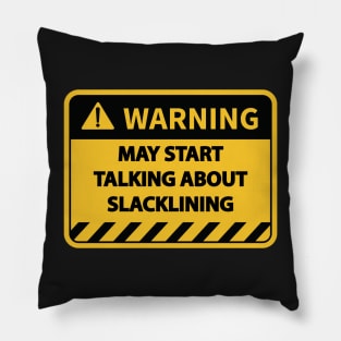 slacklining Funny saying Pillow