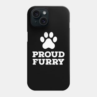 PROUD FURRY Phone Case