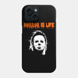 Horror is Life Phone Case