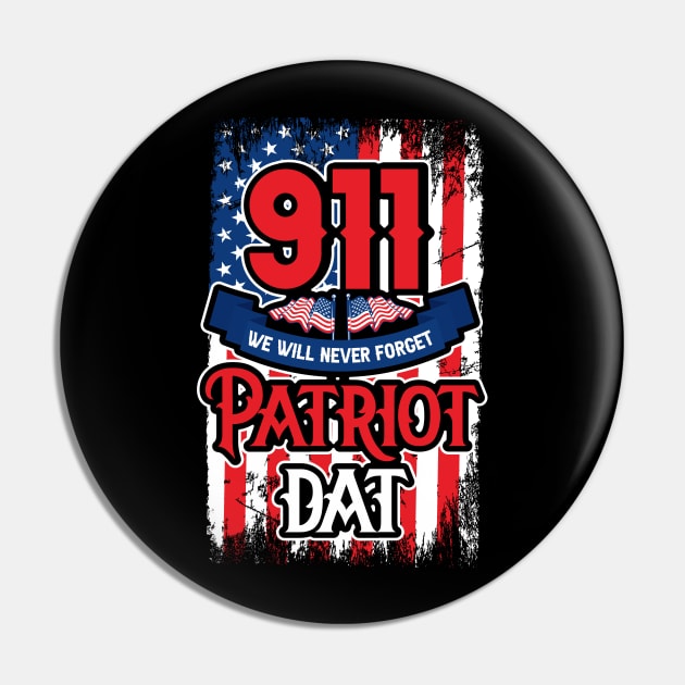 Patriot Day We Will Never Forget 9/11 Pin by busines_night