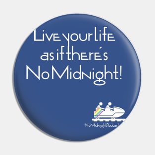 Live Your Life... Pin