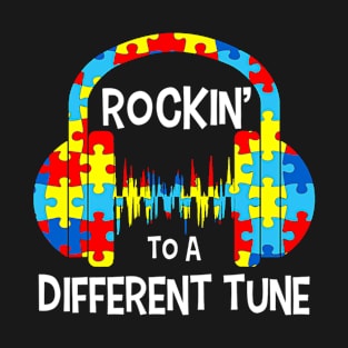 Rockin' To A Different Tune Autistic Awareness Men Women T-Shirt