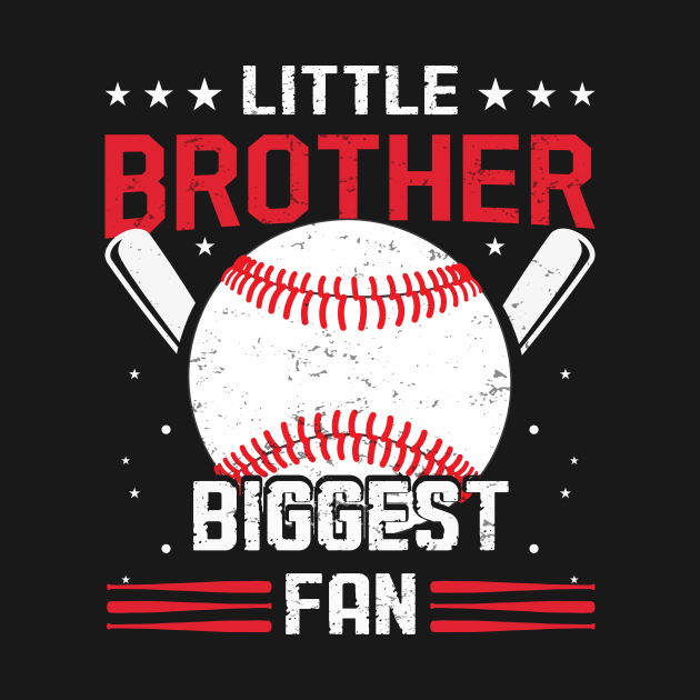 Little Brother Biggest Fan Baseball Season For Boys by sufian