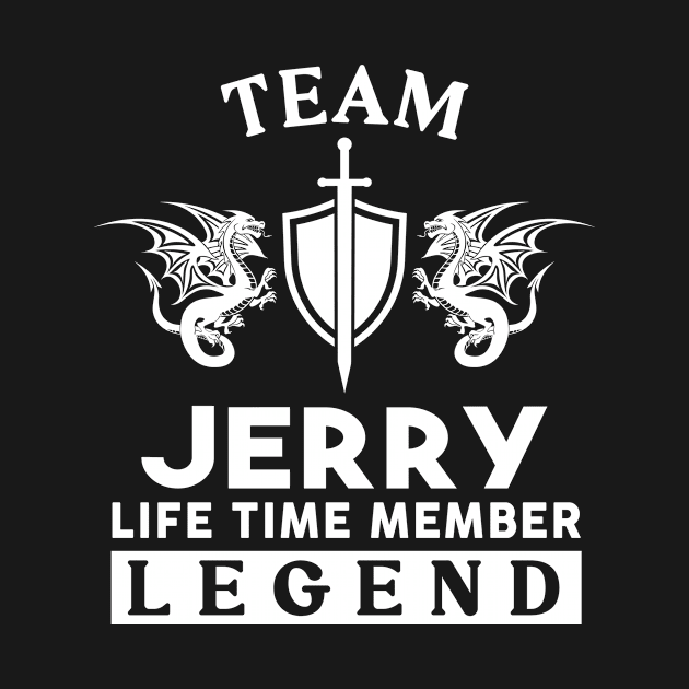 Jerry Name T Shirt - Jerry Life Time Member Legend Gift Item Tee by unendurableslemp118