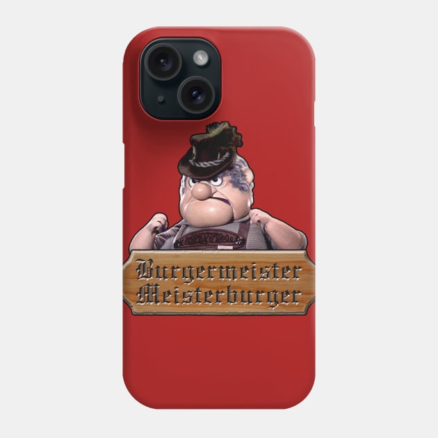 Burgermeister Meisterburger Phone Case by Pop Fan Shop