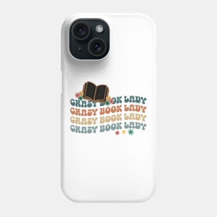 Crazy Book Lady Funny Cute Reader Bookworm Gifts 2024 Phone Case