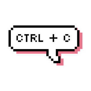 CTRL + C (Pink) T-Shirt