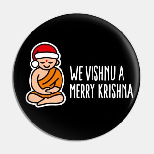 Funny Christmas puns We Vishnu a Merry Krishna Hindu Yoga Pin