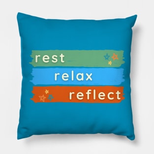 Rest Relax Reflect Pillow