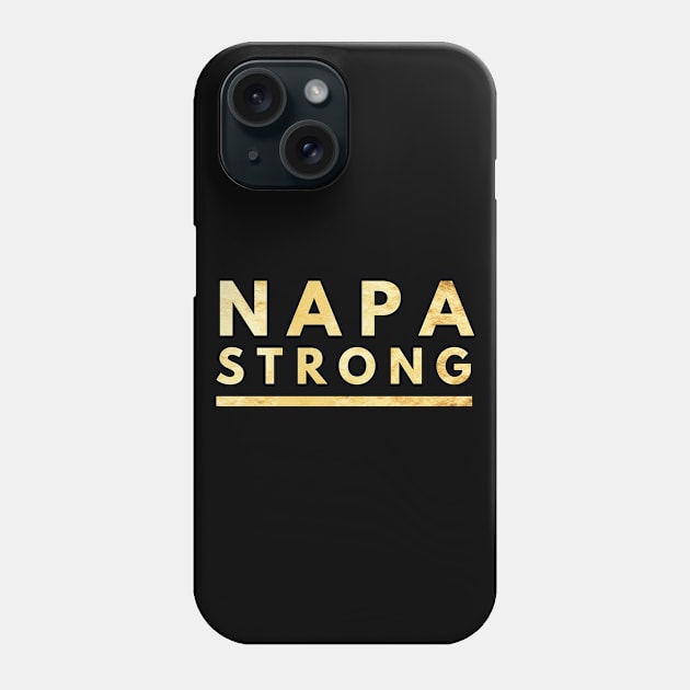 Napa Strong Pray for Napa Community Prayers for Shooting Victims Phone Case by twizzler3b