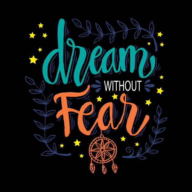 Dream without fear hand lettering. by Handini _Atmodiwiryo