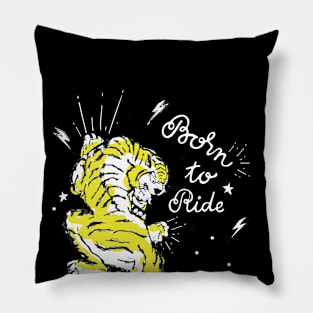 born to ride Pillow