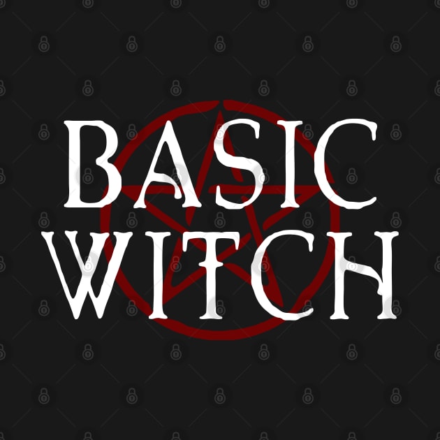 BASIC WITCH - FUNNY WITCHCRAFT by ShirtFace