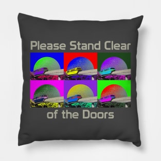 Pop Art Monorail - Please Stand Clear of the Doors Pillow