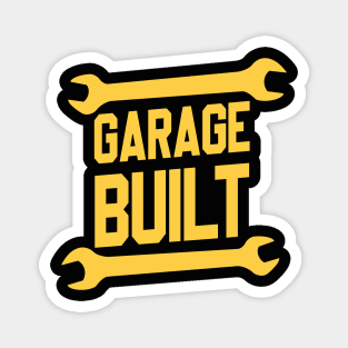 Garage Built Magnet