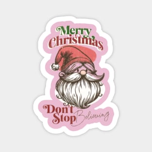 Merry Christmas gift don't stop believing Magnet