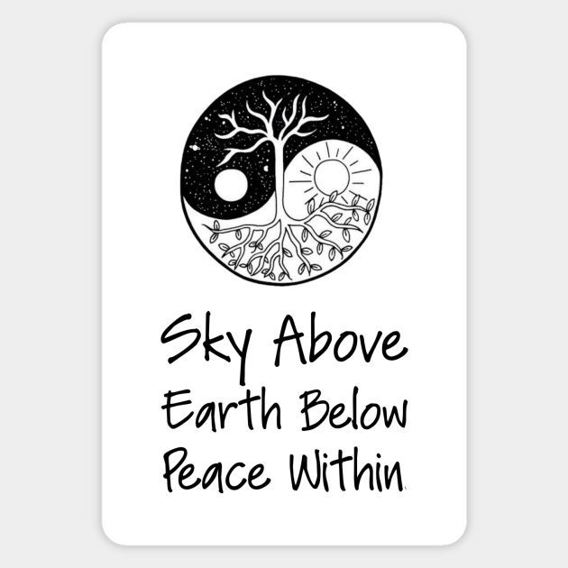 photo Sky Above Earth Below Peace Within Sign yoga meditation zen quote sky above