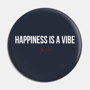 Happiness is a vibe I | Garyvee Pin