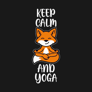 Keep Calm and Yoga, funny fox lovers Present T-Shirt