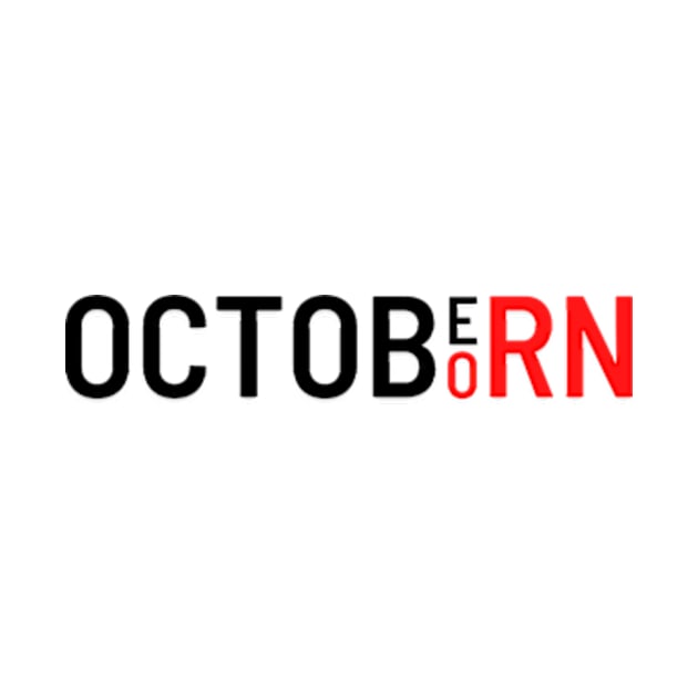 Born in October - Octoborn by THP