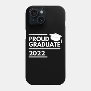 Proud Graduate 2022. Simple Typography White Graduation 2022 Design With Graduation Cap. Phone Case