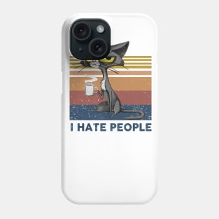 Cat I Hate People Phone Case