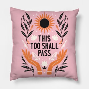 This Too Shall Pass Motivation Phrase Illustration Pillow