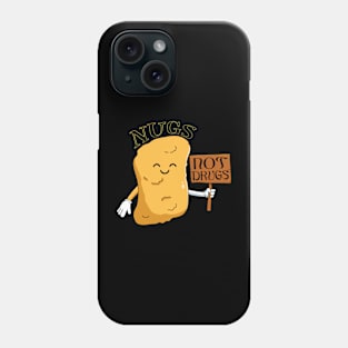 nugs not drugs Phone Case