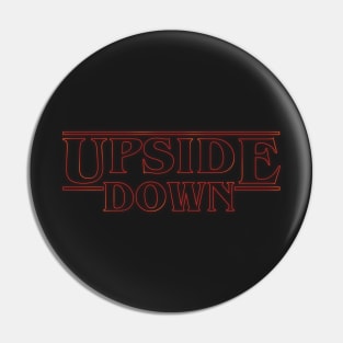 Upside Down Pin