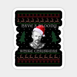 Have a Bloody White Christmas Magnet