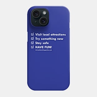 Stay Safe & Have Fun! Phone Case