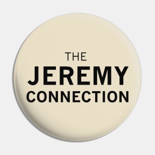 The Jeremy Connection Pin