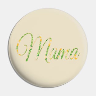 MAMA Pin