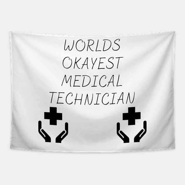 World okayest medical technician Tapestry by Word and Saying