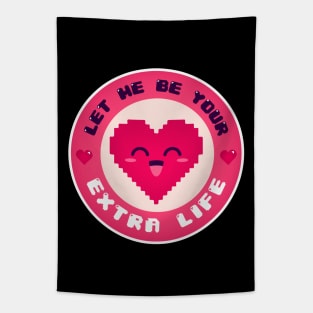 EXTRA LIFE Tapestry