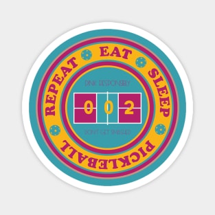 Eat - Sleep - Pickleball Magnet