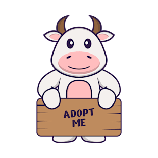 Cute cow holding a poster Adopt me T-Shirt