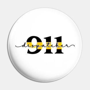 Thin Gold Line 911 Dispatcher for Police Dispatch First Responders and Sheriff Dispatchers Pin