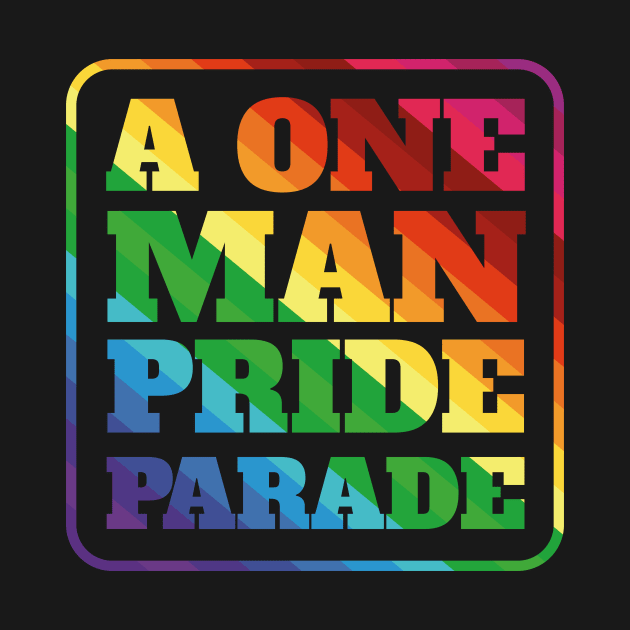 A one man pride parade by ScottyWalters