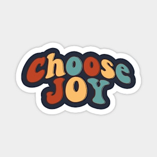 Choose Joy Magnet