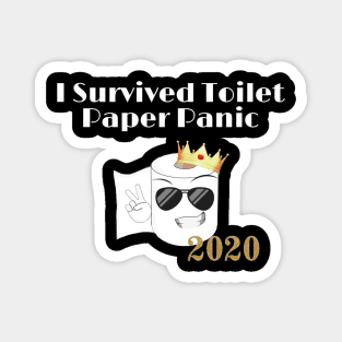 I survived Toilet paper panic 2020 Magnet