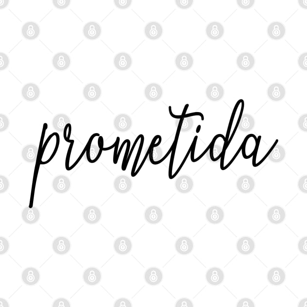 Prometida or Fiancée - Engagement Announcement Wedding Party Gift For Women by Art Like Wow Designs