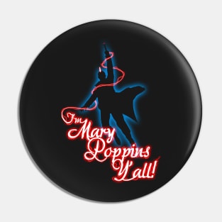 Yondu - I'm Mary Poppins Y'all! Pin